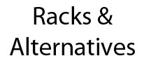 Racks & Alternatives